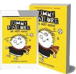 Timmy Failure: We Meet Again download free [PDF and Ebook] by Stephan Pastis year 2016