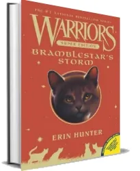 Warriors Super Edition: Bramblestar'S Storm download free [PDF and Ebook] by Erin Hunter year 2016
