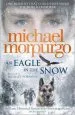 PDF An Eagle in the Snow by Michael Morpurgo