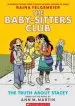 PDF Baby-Sitters Club Graphix #2: The Truth About Stacey by M. Ann Martin