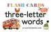 PDF Flash Cards: Three-Letter Words by Alain Gree
