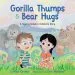 PDF Gorilla Thumps and Bear Hugs: A Tapping Solution Children'S Story by Alex Ortner