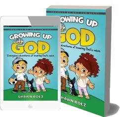 Growing up With god: Everyday Adventures of Hearing God'S Voice download free [PDF and Ebook] by Shawn Bolz year 2016