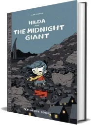 Hilda and the Midnight Giant download free [PDF and Ebook] by Luke Pearson year 2016