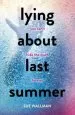 PDF Lying About Last Summer by Sue Wallman