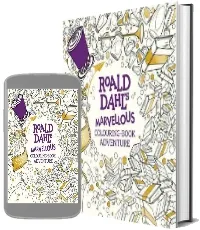 Roald Dahl'S Marvellous Colouring-Book Adventure download free [PDF and Ebook] by Roald Dahl year 2016