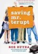 PDF Saving mr. Terupt by Rob Buyea