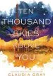 PDF Ten Thousand Skies Above you by Claudia Gray