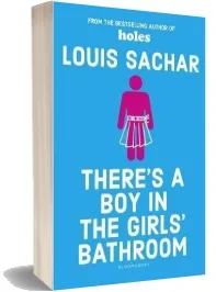 There'S a boy in the Girls' Bathroom download free [PDF and Ebook] by Louis Sachar year 2016