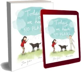 Today we Have no Plans download free [PDF and Ebook] by Jane Godwin year 2016