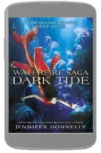 Waterfire Saga: Dark Tide: Book 3 download free [PDF and Ebook] by Jennifer Donnelly year 2016
