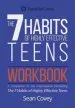 PDF A Self-Guided Workbook for Highly Effective Teens: A Companion to the Best Selling 7 Habits of Highly Effective Teens by Sean Covey
