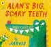 PDF Alan'S Big, Scary Teeth by Jarvis
