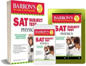 Barron'S sat Subject Test: Physics download free [PDF and Ebook] by Robert Jansen year 2016