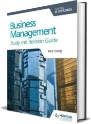 Business Management for the ib Diploma Study and Revision Guide download free [PDF and Ebook] by Paul Hoang year 2016