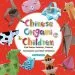 PDF Chinese Origami for Children: Fold Zodiac Animals, Festival Decorations and Other Creations: This Easy Origami Book is fun for Both Kids and Parents by Lin Xin