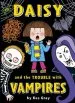 PDF Daisy and the Trouble With Vampires by Kes Gray