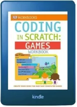 Dk Workbooks: Coding in Scratch: Games Workbook download free [PDF and Ebook] by Jon Woodcock year 2016