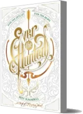 Ever the Hunted: A Clash of Kingdoms Novel download free [PDF and Ebook] by Erin Summerill year 2016