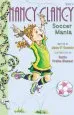 PDF Fancy Nancy: Nancy Clancy, Soccer Mania by Jane O'Connor