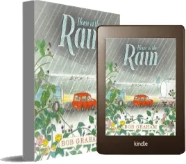 Home in the Rain download free [PDF and Ebook] by Bob Graham year 2016