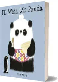 I'Ll Wait, mr Panda Board Book download free [PDF and Ebook] by Steve Antony year 2016