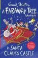 PDF In Santa Claus'S Castle: A Faraway Tree Adventure by Enid Blyton