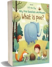 Lift-The-Flap Very First Questions & Answers: What is poo? download free [PDF and Ebook] by Katie Daynes year 2016