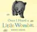 PDF Once i Heard a Little Wombat by Renee Treml