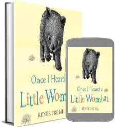 Once i Heard a Little Wombat download free [PDF and Ebook] by Renee Treml year 2016