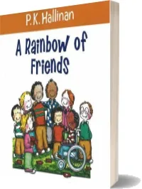 Rainbow of Friends download free [PDF and Ebook] by P. K. Hallinan year 2016