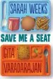 PDF Save me a Seat by Sarah Weeks