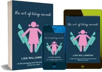 The art of Being Normal download free [PDF and Ebook] by Lisa Williamson year 2016