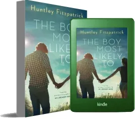 The boy Most Likely to download free [PDF and Ebook] by Huntley Fitzpatrick year 2016