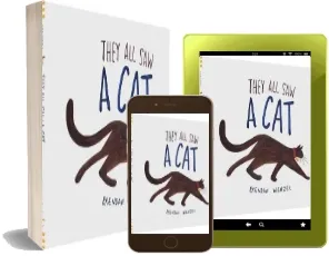 They all saw a cat download free [PDF and Ebook] by Brendan Wenzel year 2016