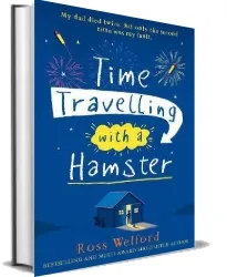 Time Travelling With a Hamster download free [PDF and Ebook] by Ross Welford year 2016