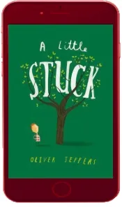 A Little Stuck download free [PDF and Ebook] by Oliver Jeffers year 2016