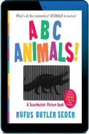 Abc Animals!: A Scanimation Picture Book download free [PDF and Ebook] by Rufus Butler Seder year 2016