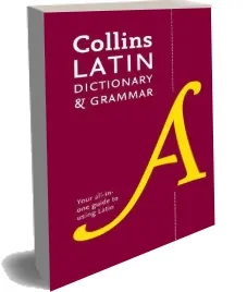 Collins Latin Dictionary and Grammar: 80,000 Translations Plus Grammar Tips download free [PDF and Ebook] by Collins Dictionaries year 2016