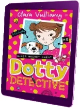 Dotty Detective download free [PDF and Ebook] by Clara Vulliamy year 2016