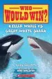 PDF Killer Whale vs. Great White Shark by Jerry Pallotta