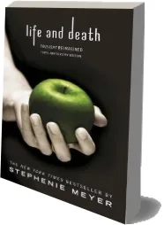 Life and Death: Twilight Reimagined download free [PDF and Ebook] by Stephenie Meyer year 2016