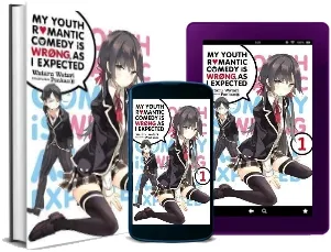 My Youth Romantic Comedy is Wrong, as i Expected, Vol. 1 (Light Novel) download free [PDF and Ebook] by Wataru Watari year 2016