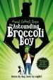 PDF The Astounding Broccoli boy by Frank Cottrell Boyce