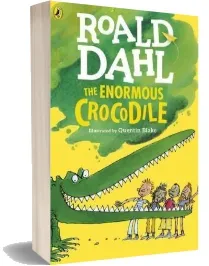 The Enormous Crocodile download free [PDF and Ebook] by Roald Dahl year 2016