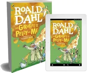 The Giraffe and the Pelly and me download free [PDF and Ebook] by Roald Dahl year 2016