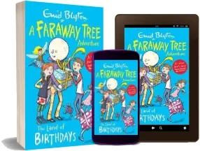 The Land of Birthdays: A Faraway Tree Adventure download free [PDF and Ebook] by Enid Blyton year 2016