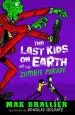 PDF The Last Kids on Earth and the Zombie Parade by Max Brallier
