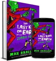The Last Kids on Earth and the Zombie Parade download free [PDF and Ebook] by Max Brallier year 2016