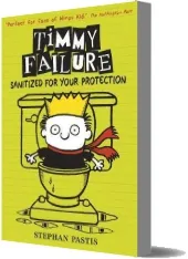 Timmy Failure: Sanitized for Your Protection download free [PDF and Ebook] by Stephan Pastis year 2016